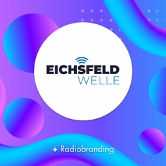 Eichsfeld Welle 2023 - Showreel