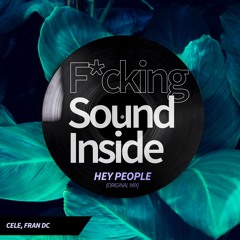 Cele, Fran DC - HEY PEOPLE (Original Mix)