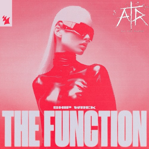 Ship Wrek - Function (All The Reason Remix)