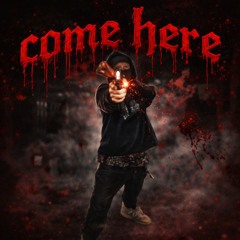 COMEHERE