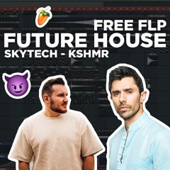 🌟 FREE FUTURE HOUSE FLP Like SKYTECH, KSHMR | by FLP Jungle