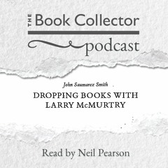 Dropping Books with Larry McMurtry, by John Saumarez Smith
