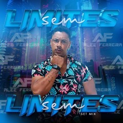🎧🎼 DJ Alee Ferreira Set Mix - "Sem Limites 2K22"🥳🌚🎧🎼🥳🌚🎧🎼🥳🌚🎧🎼🥳🌚🎧🎼🎧🎼🎧🎼🎧🎼