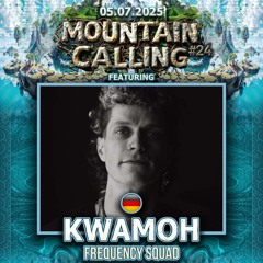 KWAMOH @ Mountain Calling #24 - 2025