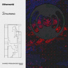 Otherworld | JSTNURMIND | November 2023