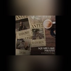 Squrae Lake Pirates- အိမ်ကိုပြန်ခဲ့ပါ (Eain Ko Pyan Kae Pr)
