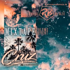 DJ Cruz - Royal Blaze Vol.7