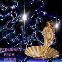 Feelings From Venus