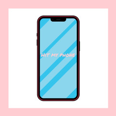 Hit My Phone By Snapback Nate