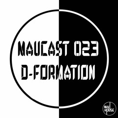 MauCast 023 - D-Formation