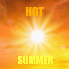 HOT SUMMER