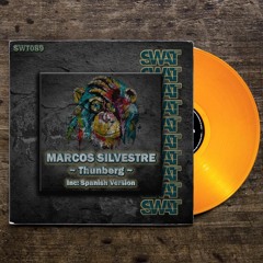 SWAT REC 089 // Marcos Silvestre - Thunberg (Spanish Version) // 08/09/2023