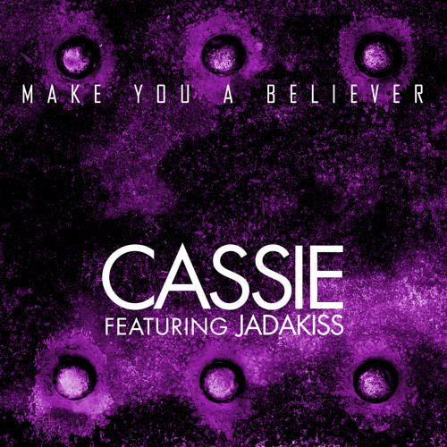 Make You A Believer (feat. Jadakiss)
