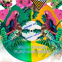 Setmix Brasilidades Flavours Beats December 2021