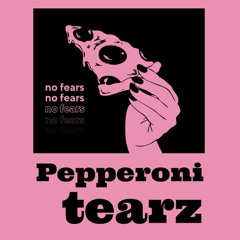 PEPPERONI TEARZ (prod. By BezoBeats)