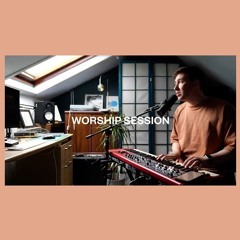 Worship Session - 10/06/21
