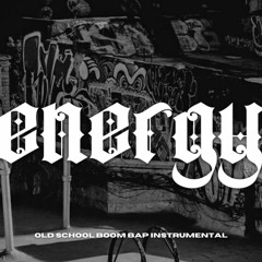 Energy 90s OLD SCHOOL BOOM BAP BEAT HIP HOP INSTRUMENTAL 2024