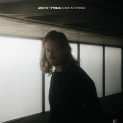 Andert Tysma - Good Morning, For Maria (Apollo)