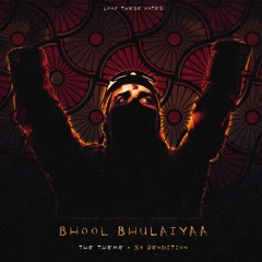Bhool Bhulaiyaa - The Theme (SV Rendition) [EDM x Pop Remix]