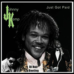 Johnny Kemp, Teddy Riley & Heavy D - Just Got Paid (DJ Nair Bootleg)