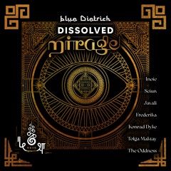 Blue Dietrich • Dissolved (Seiun Remix)
