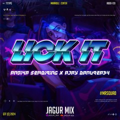 Lick It #ABR34 - ( JM x ANDIKA SEMBIRING ) #MRSQUAD #SuperDuperUlalaPelak
