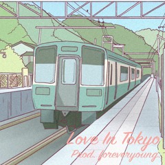 (royalty free vlog music) foreveryoung. -  Love In Tokyo / Cute Lofi Beats for Vlog