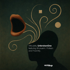 UnbrokenOne - Proximity (Original Mix) | Stripped Recordings
