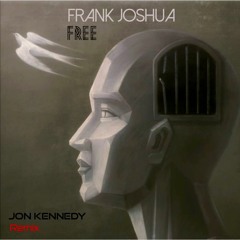 Free Frank Joshua (Jon Kennedy Remix)