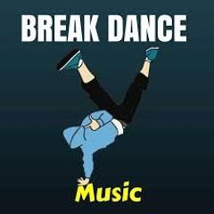 BreakDance mix