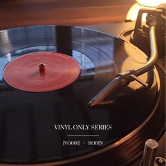 Vinyl only series - House [VO001]