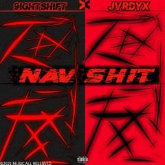 NAV SHIT feat. Jvrdyx