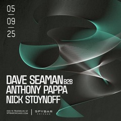 Nick Stoynoff - Opening set for Dave Seaman & Anthony Pappa  @ Spybar, Chicago [May 9th 2025]