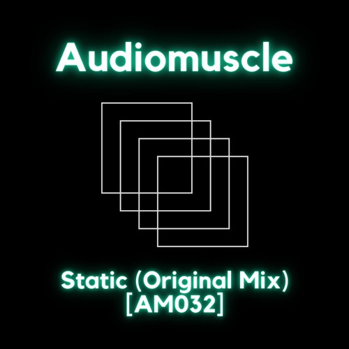 Static (Original Mix) [AM032]