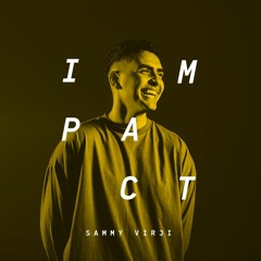 Impact: Sammy Virji