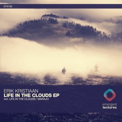 Erik Kristiaan - Life In The Clouds (Original Mix) [ETX162]