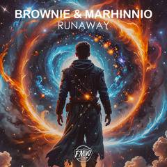 Brownie & Marhinnio - Runaway [PROGRESSIVE HOUSE]