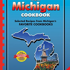 [Get] EPUB 💙 Best of the Best from Michigan Cookbook: Selected Recipes from Michigan