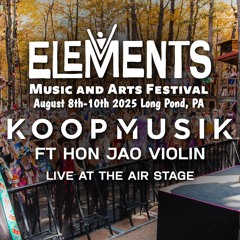 Koopmusik Ft. Hon Jao Violin - Elements Festival 2025 - Live @ The Air Stage
