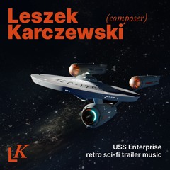 USS Enterprise. Retro sci-fi trailer music