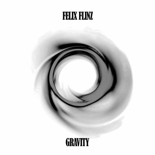 Felix Flinz - Gravity (Original Mix)- FREE DOWNLOAD -