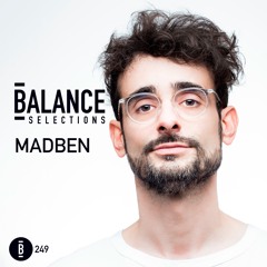 Balance Selections 249: Madben