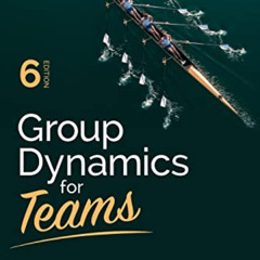 [Access] KINDLE ✏️ Group Dynamics for Teams by  Daniel J. Levi &  David A. Askay KIND