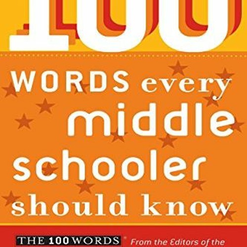 Stream Download pdf 100 Words Every Middle Schooler Should Know by