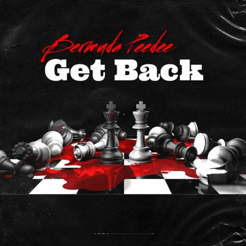 Get Back - Bermuda Peedee (Prod. By BlueNotes)
