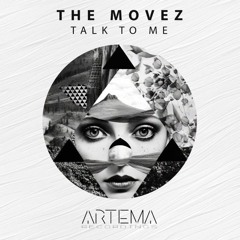 The MoveZ - Talk To Me (Original Mix)