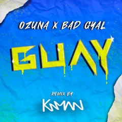 Ozuna x Bad Gyal - Guay Remix (TECH HOUSE) By Kaman