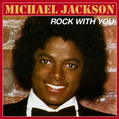 Michael Jackson - Rock with You 2023 remix