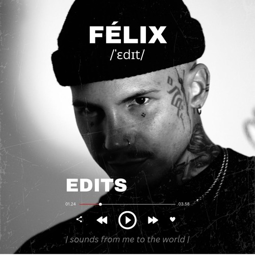 Félix - Ain't Nobody Edit (Free Download)