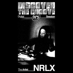 Podcast Series: NRLX #DiscoverTheGroove 15.10.24